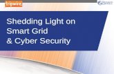 Shedding Light on Smart Grid & Cyber Security