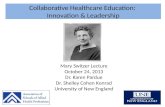 Collaborative Healthcare Education: Switzer Lecture 2013
