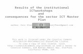 Results of the institutional ic tworkshops and consequences for the sector ict master plan