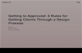 Getting to Approved: 8 rules for Getting Clients Through a Design Process