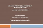 Shared Print Collections in North America: Going Main Stream