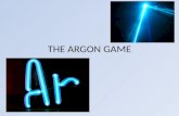 The argon game
