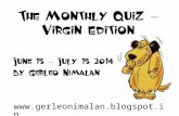 The Monthly Quiz - Virgin Edition - June 15 to July 15