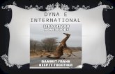 Dyna e keeping it together