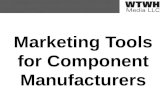 Marketing Tools for Component Manufacturers