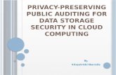 PRIVACY-PRESERVING PUBLIC AUDITING FOR DATA STORAGESECURITY IN CLOUD COMPUTING