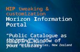 Hire me! I will customise your library HIP / iPac /  Horizon Information Portal  - see Enhancements & Customisation of the libraries' online catalogue