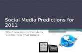 Social Media Predictions for 2011
