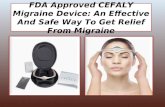 FDA Approved CEFALY Migraine Device: An Effective And Safe Way To Get Relief From Migraine