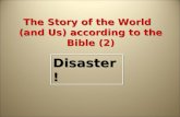 Overview of The Bible (2) Disaster!