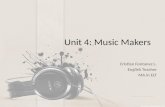 Unit 4 music makers