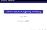 Adverse Selection,Signaling, Screening