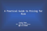 RMA-SOCL: A Practical Guide to Pricing for Risk (Craig Poms)