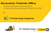 Trakindo Presentation by Devin with KotakDesign Team