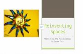 Reinventing spaces