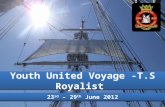 Presentation TS Royalist Voyage.