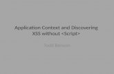 Application Context and Discovering XSS without