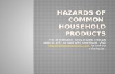 Hazards of common household products