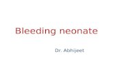 Bleeding neonate