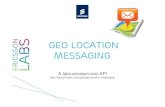 Geo Location Messaging on Ericsson Labs