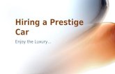 Hiring Prestige Cars