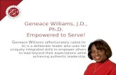 Geneace Wiliams, The Brand Profile
