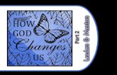LBFC Sermon "How God Changes Us - Part 2 - Leaders and Mentors" 8/31/2014 PM - Pastor David Brandt