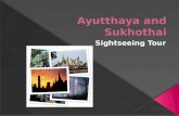 Ayutthaya and sukhothai