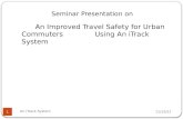An Improved Travel safety using iTrack System