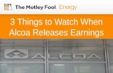 3 Things to Watch When Alcoa Releases Earnings