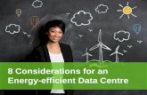 Eight Considerations for an Energy Efficient Data Centre