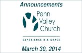 Penn Valley Church Network Announcements 3 30-14