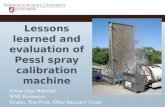 Lessons learned from the evaluation of a Pessl for sprayer calibration