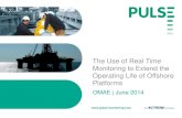OMAE  Real Time Monitoring to Extend Operating Life of Offshore Platforms