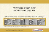 Wavers India Tap Mounting P Ltd New Delhi India