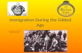 Gilded Age Immigration Day 5 Group C