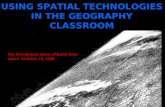 Using Spatial Technologies in the Geography Classroom