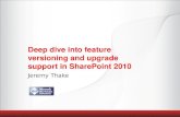 Deep dive into feature versioning and upgrade support in SharePoint 2010