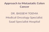 Approach To Metastatic Colon Cancer