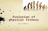 Evolution of physical fitness