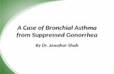 A case of bronchial asthma from suppressed gonorrhea treated by homeopathy