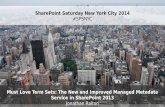 SPSNYC14 - Must Love Term Sets: The New and Improved Managed Metadata Service in SharePoint 2013