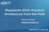 Sharepoint 2010: Practical Architecture from the Field