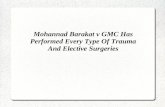 Mohannad Barakat v GMC Has Performed Every Type Of Trauma And Elective Surgeries