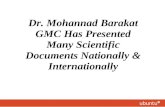 Dr. mohannad barakat gmc has presented many scientific documents nationally & internationally