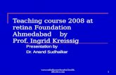Retinal Deatchment Teaching course 2008, Prof Ingrid Kreissig