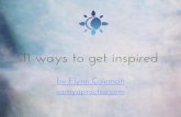 11 Ways to Get Inspired~by SAMYA Practice