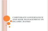 Corporate governance and risk management in islamic banks