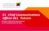 El Chief Communications Officer del futuro (Corporate Excellence-Centre for Reputation Leadership, 2014)