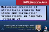 Optimized creation of statistical reports for items and circulation transactions in Aleph500 (version 20)